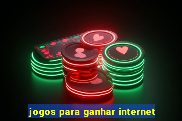 jogos para ganhar internet